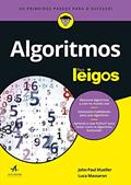 Ler Algoritmos Para Leigos, do autor John Paul Mueller; Luca Massaron Ler Algoritmos Para Leigos, do autor John Paul Mueller; Luca Massaron