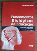 Ler Fundamentos Biológicos da Educação, do autor Marta Pires Relvas