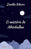 Ler O mistério de Ahtohallan: Crônica, do autor Zenilda Ribeiro da Silva Ler O mistério de Ahtohallan: Crônica, do autor Zenilda Ribeiro da Silva
