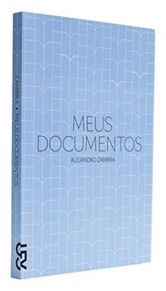 Meus Documentos, do autor Alejandro Zambra