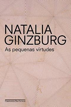 As pequenas virtudes, do autor Natalia Ginzburg