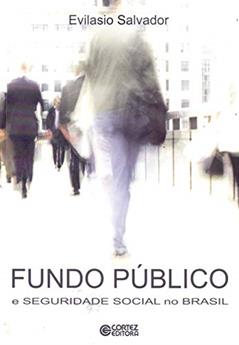 Fundo público e seguridade social no Brasil, do autor Evilasio Salvador