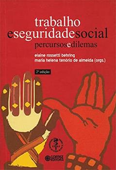 Trabalho e seguridade social: percursos e dilemas, do autor Elaine Rossetti Behring