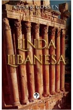Ler Linda Libanesa, do autor Cesar Gossen