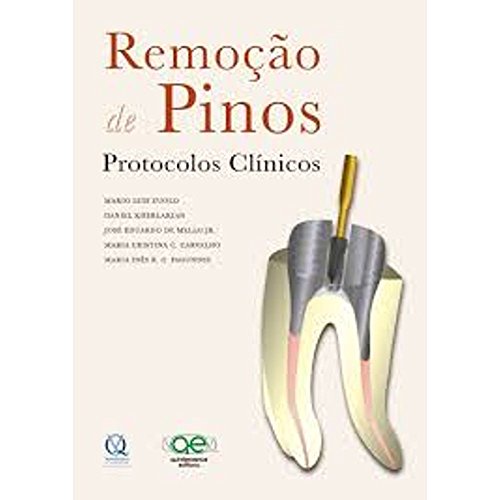 Ler Remoção de Pinos. Protocolos Clínicos, do autor Mário Luis Zuolo