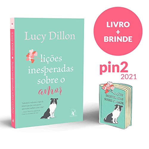 Ler Lições Inesperadas Sobre O Amor + Pin, do autor Lucy Dillon Ler Lições Inesperadas Sobre O Amor + Pin, do autor Lucy Dillon