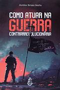 Ler Como atuar na guerra contrarrevolucionária, do autor Jordán Bruno Genta Ler Como atuar na guerra contrarrevolucionária, do autor Jordán Bruno Genta