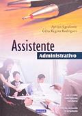 Ler Assistente Administrativo, do autor Celia Regina Rodrigues