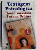 Ler Testagem Psicologica, do autor Anne Anastasi