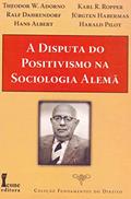 Ler A Disputa do Positivismo na Sociologia Alemã - Coleção Fundamentos do Direito, do autor Theodor W. Adorno Ler A Disputa do Positivismo na Sociologia Alemã - Coleção Fundamentos do Direito, do autor Theodor W. Adorno