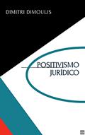 Ler Positivismo jurídico, do autor Dimitri Dimoulis