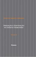 Ler Derivação e Positivação no Direito Tributário (Volume 3), do autor Paulo de Barros Carvalho Ler Derivação e Positivação no Direito Tributário (Volume 3), do autor Paulo de Barros Carvalho