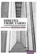 Ler Direito Tributário e a Positivação Internacional dos Direitos Sociais, do autor Frederico Menezes Breyner Ler Direito Tributário e a Positivação Internacional dos Direitos Sociais, do autor Frederico Menezes Breyner