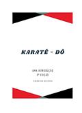 Ler KARATE - DÔ: Uma introdução, do autor UBIRATAN BEZERRA; Nayara Oliveira
