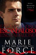 Ler Escandaloso (Série Quantum Livro 7), do autor Marie Force