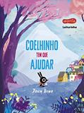 Ler Coelhinho tem que ajudar, do autor John Bond