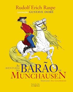 As aventuras do Barão de Munchausen, do autor Rudolf Erich Raspe