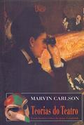 Ler Teorias do teatro: Estudo histórico-crítico, dos gregos à atualidade, do autor Marvin Carlson Ler Teorias do teatro: Estudo histórico-crítico, dos gregos à atualidade, do autor Marvin Carlson