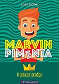 Ler Marvin Pimenta - O Príncipe Perdido, do autor Louis Sachar Ler Marvin Pimenta - O Príncipe Perdido, do autor Louis Sachar