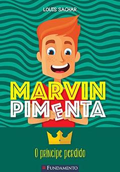 Marvin Pimenta - O Príncipe Perdido, do autor Louis Sachar