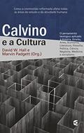 Ler Calvino e a cultura, do autor David W. Hall; Marvin Padgett