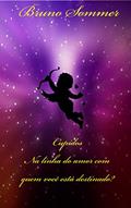 Ler Cupidos: Na linha do amor com quem você está destinado?, do autor Bruno Sommer Ler Cupidos: Na linha do amor com quem você está destinado?, do autor Bruno Sommer