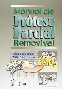 Manual de Prótese Parcial, do autor C Kilemann