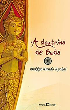A doutrina de Buda: 135, do autor Bukkyo Dendo Kyokai