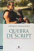 Ler Quebra de Script, do autor Thomas Magalhaes Pires Pompeu