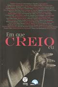 Ler Em que Creio Eu, do autor Faustino Teixeira; Carlos Rodrigues Brandão