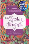 Ler Convite a Felicidade (+ CD), do autor Ryuho Okawa Ler Convite a Felicidade (+ CD), do autor Ryuho Okawa