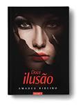 Ler Doce Ilusão Vol. 5, do autor Amadeu Ribeiro