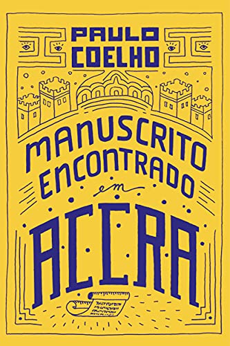 Ler Manuscrito encontrado em Accra, do autor Paulo Coelho