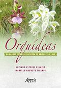 Ler Orquídeas no Parque Estadual da Serra do Brigadeiro - MG, do autor Luciano Esteves Peluzio; Marcelo Augusto Filardi