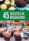 Ler 45 Receitas de brigadeiro: Receitas de brigadeiro variedade e sabores deliciosos!, do autor SANTORE DIGITAL