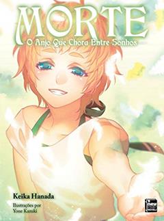 Morte - Livro 03, do autor Keika Hanada; Yone Kazuki