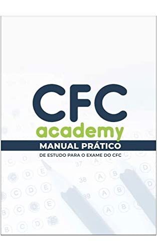 Ler Como estudar para o Exame de Suficiência do CFC de forma correta: Vença os maiores desafios do Exame do CFC e seja aprovado, do autor Felipe Nunes Ler Como estudar para o Exame de Suficiência do CFC de forma correta: Vença os maiores desafios do Exame do CFC e seja aprovado, do autor Felipe Nunes