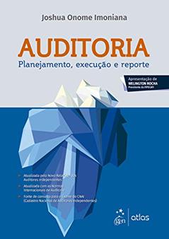 Auditoria - Planejamento, Execução e Reporte, do autor Joshua Onome Imoniana