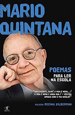 Poemas para ler na escola - Mário Quintana, do autor Mario Quintana