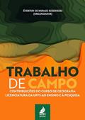 Ler Trabalho de campo: contribuições do curso de Geografia-Licenciatura da UFFS ao ensino e à pesquisa, do autor Éverton de Moraes Kozenieski Ler Trabalho de campo: contribuições do curso de Geografia-Licenciatura da UFFS ao ensino e à pesquisa, do autor Éverton de Moraes Kozenieski