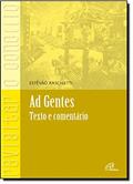 Ler Ad gentes - texto e comentário, do autor Estêvão Raschietti