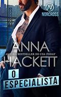 Ler O Especialista (Norcross Security Livro 3), do autor Anna Hackett Ler O Especialista (Norcross Security Livro 3), do autor Anna Hackett