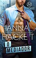 Ler O Mediador (Norcross Security Livro 2), do autor Anna Hackett