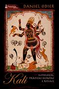 Ler Kali: Mitologia, práticas secretas e rituais, do autor Daniel Odier Ler Kali: Mitologia, práticas secretas e rituais, do autor Daniel Odier