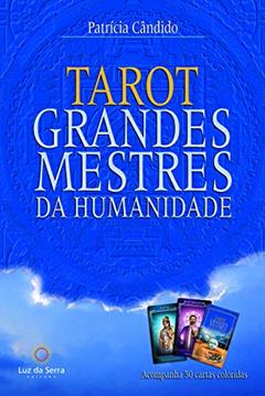 Tarot dos grandes mestres da humanidade, do autor Patrícia Cândido