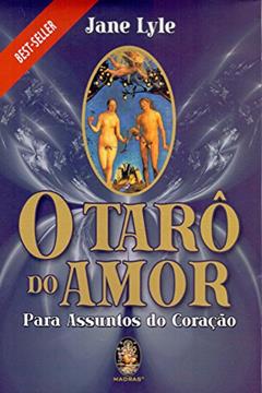 O Taro do Amor. Para Assuntos do Coração, do autor Jane Lyle
