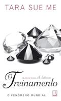 Ler O treinamento (Vol. 3), do autor Tara Sue Me Ler O treinamento (Vol. 3), do autor Tara Sue Me