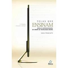 Telas que Ensinam. Mídia e Aprendizagem. Do Cinema ao Computador, do autor Samuel Pfromm Netto