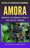 Ler AMORA | Manual de Manejo para o Cultivo, do autor DARE AGRO