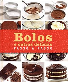 Bolos e Outras Delícias Passo a Passo, do autor Caroline Bretherton